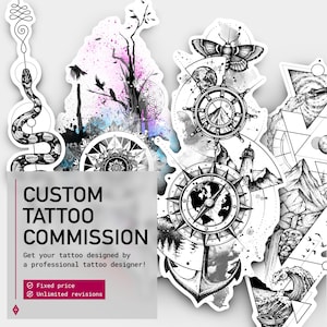 Op de afbeelding: Een digitale illustratie van verschillende tatoeageontwerpen. De ontwerpen omvatten een kompas, een slang, een vuurtoren, een nachtvlinder, een boom en een golf. De ontwerpen zijn in zwart-wit en hebben een gestippeld effect. De tekst "CUSTOM TATTOO COMMISSION" staat onderaan de afbeelding. De tekst "Get your tattoo designed by a professional tattoo designer!" staat onder de tekst "CUSTOM TATTOO COMMISSION". De tekst "Fixed price" en "Unlimited revisions" staat onder de tekst "Get your tattoo designed by a professional tattoo designer!"