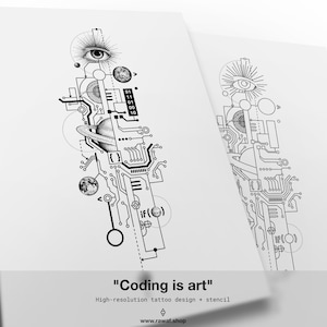 May include: Black and white line art tattoo design of an eye, planets, and circuit boards. The design includes the text "Coding is art".