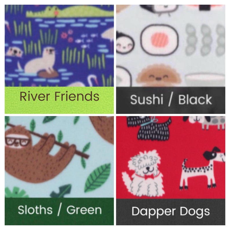 May include: Four fabric swatches with different patterns. One features otters and a crocodile in a blue river with the text "River Friends." Another has sushi and smiling faces on a light blue background with the text "Sushi / Black." A sloth wearing glasses hangs from a branch on a light blue background with the text "Sloths / Green." The last swatch has dogs on a red background with the text "Dapper Dogs."