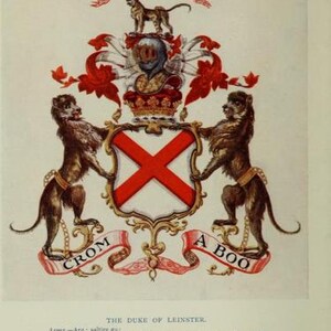 May include: A coat of arms with a red cross on a white shield, two monkeys as supporters, and the motto "Crom a boo".
