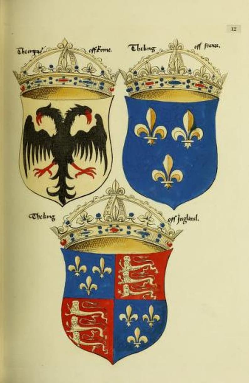 May include: Three heraldic shields with crowns above them. The shield on the left is white with a black double-headed eagle. The shield in the middle is blue with three gold fleurs-de-lis. The shield on the right is quartered, with a blue field with three gold fleurs-de-lis in the upper left and lower right quadrants, and a red field with three gold lions in the upper right and lower left quadrants. The text above the shields reads "The King of France" and "The King of England".