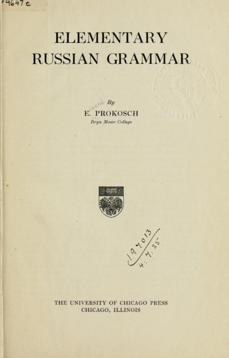 May include: A book cover with the title "Elementary Russian Grammar" by E. Prokosch, Bryn Mawr College. The University of Chicago Press logo is at the bottom of the cover.