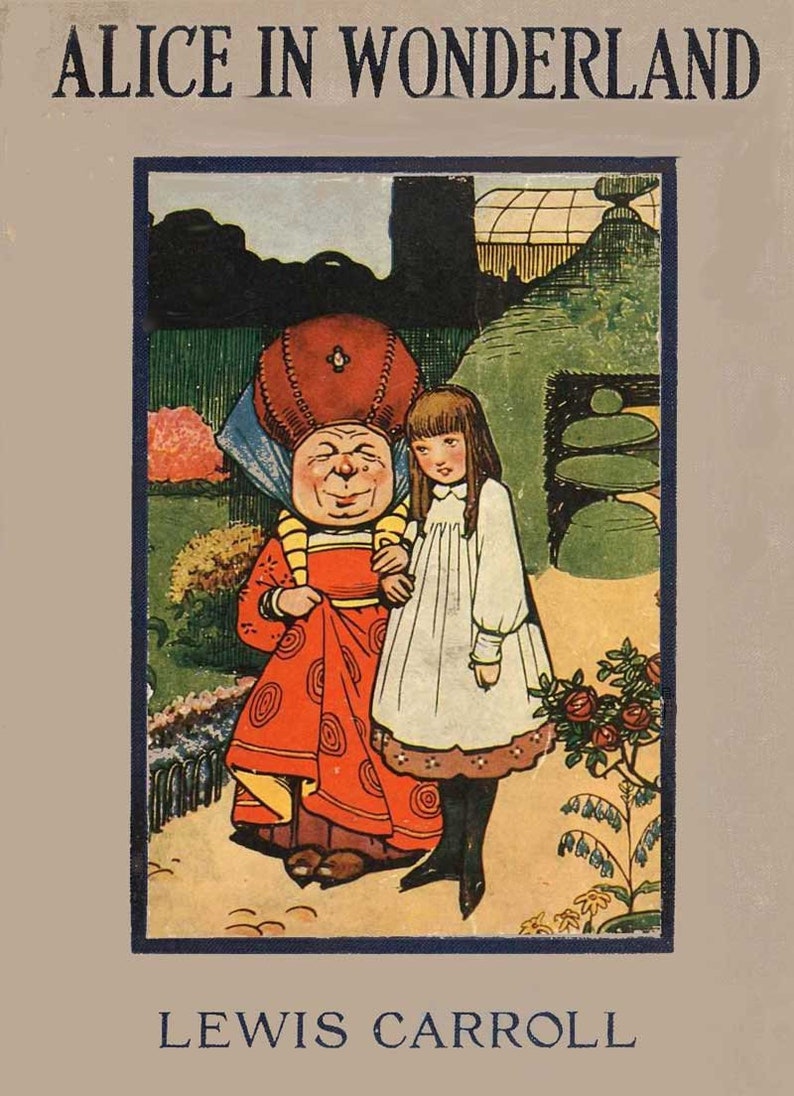 May include: A vintage book cover illustration featuring Alice from Alice in Wonderland with a large, smiling, red-robed character. The text on the cover reads "Alice in Wonderland" and "Lewis Carroll".