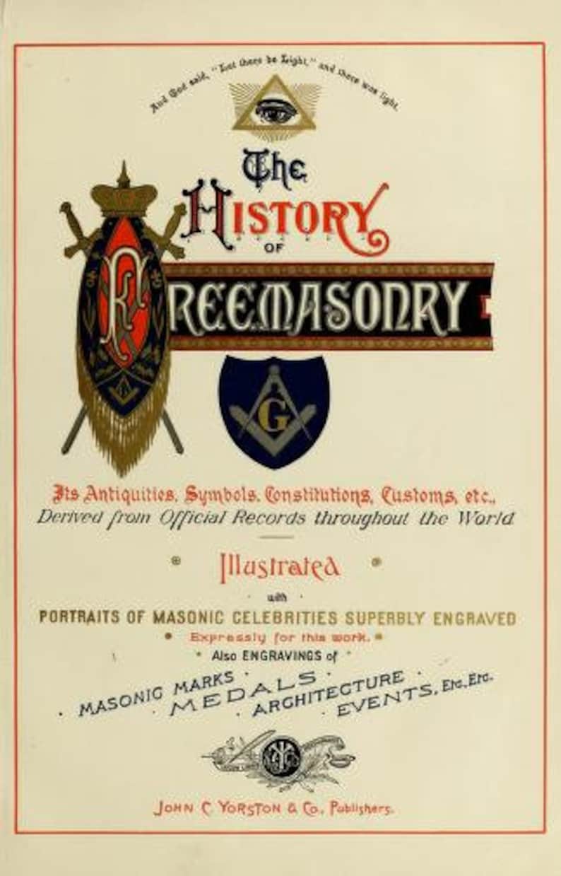 May include: A vintage book cover with a gold and red illustration of a compass and the text "The History of Freemasonry". The cover also features a gold and black illustration of a Masonic symbol with the letter "G" in the center.