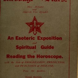 May include: A red and white book cover with the title "The Message of the Stars" by Max Heindel and Augesha Fass Heindel. The book is an esoteric exposition and spiritual guide to reading the horoscope with the arts of progression, prediction, and diagnosis of disease. The book is published by the Rosicrucian Fellowship in Oceanside, California.