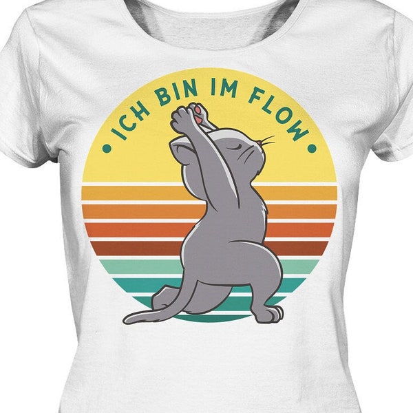 Yoga Geschenk / Yoga Shirt mit dem Spruch " Ich bin im Flow !" / Katze in Yoga Pose - Ladies Organic Shirt