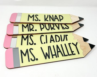 Teacher Pencil Sign - Acrylic - Door Hanger - Teacher Appreciation Gift - Classroom Sign - Teacher Gift - Teacher Name - Classroom Decor