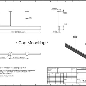 May include: Technical drawing of a 150cm chandelier with 56cm wire spacing. The drawing shows the chandelier mounted to a ceiling with a cup mounting. The drawing includes dimensions in centimeters. The text "Cup Mounting" is included in the drawing.