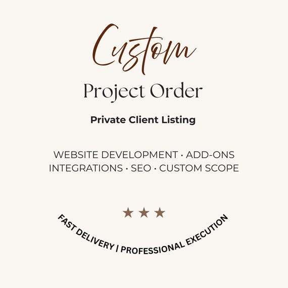 Custom Project Order – Website Development & Add-Ons (Private)
