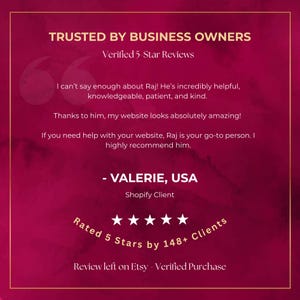 Puede incluir: Gr&aacute;fico burdeos con texto dorado que dice "TRUSTED BY BUSINESS OWNERS" y "Verified 5 Star Reviews". Se incluye una rese&ntilde;a de cliente, junto con una calificaci&oacute;n de 5 estrellas de m&aacute;s de 148 clientes. La rese&ntilde;a es de Valerie, USA, cliente de Shopify.