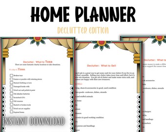 May include: A digital home planner titled "Home Planner Declutter Edition" with a decorative border. The planner includes checklists for decluttering, such as items to toss and sell. The words "Instant Download" are also visible.
