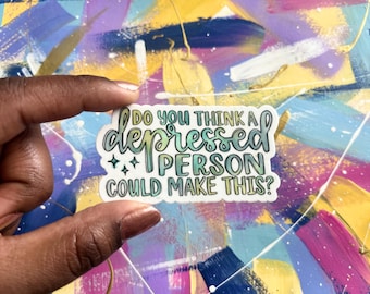 sticker | do you think a depressed person could do this (parks and rec)