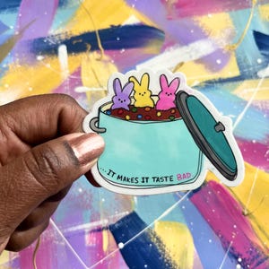 sticker | you put the peeps in the chili pot (the good place)