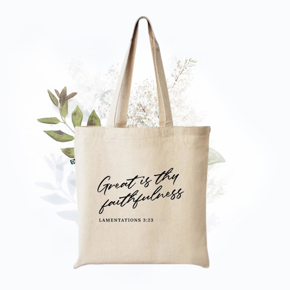 Great Is Thy Faithfulness {Tote Bag} Great Is Thy Faithfulness {Tote Bag}
