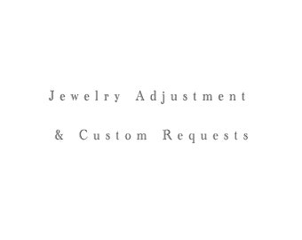 Jewelry Adjustments