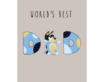 Bluey Father’s Day Card | Bluey Father’s Day Gift | Bluey Father's | Bluey Lover | Bluey Card | Bandit | Dad | Husband