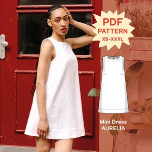 May include: A white sleeveless mini dress with a round neckline and a straight silhouette. The image includes a graphic overlay with the text PDF PATTERN XS-XXXL and a technical sketch labelled Mini Dress AURELIA.