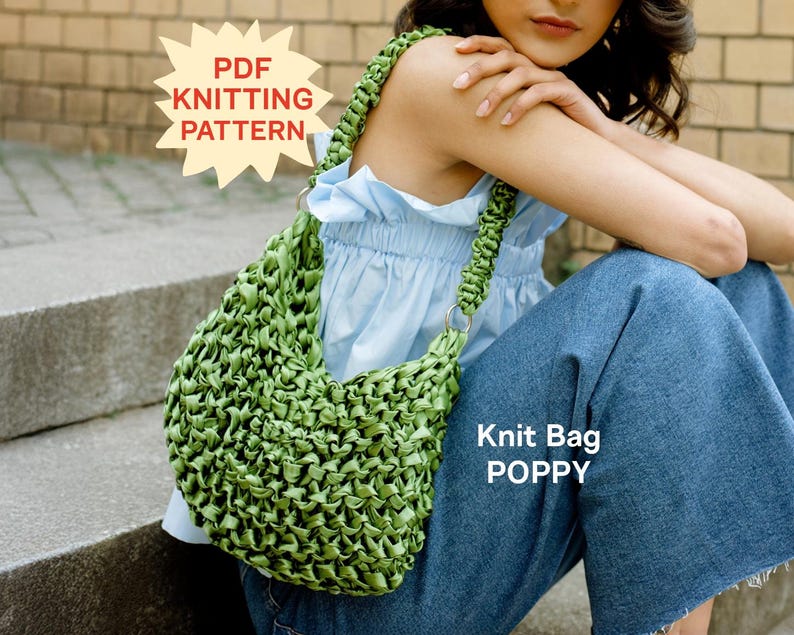 May include: A green knit bag with a textured, woven appearance and a single shoulder strap. The image includes text that reads PDF KNITTING PATTERN and Knit Bag POPPY. The bag features a structured, looped design in a vibrant olive green shade.