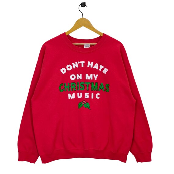 Ugly Christmas Don_T Hate On My Christmas Music T-Shirt Ugly Christmas Don_T Hate On My Christmas Music T-Shirt