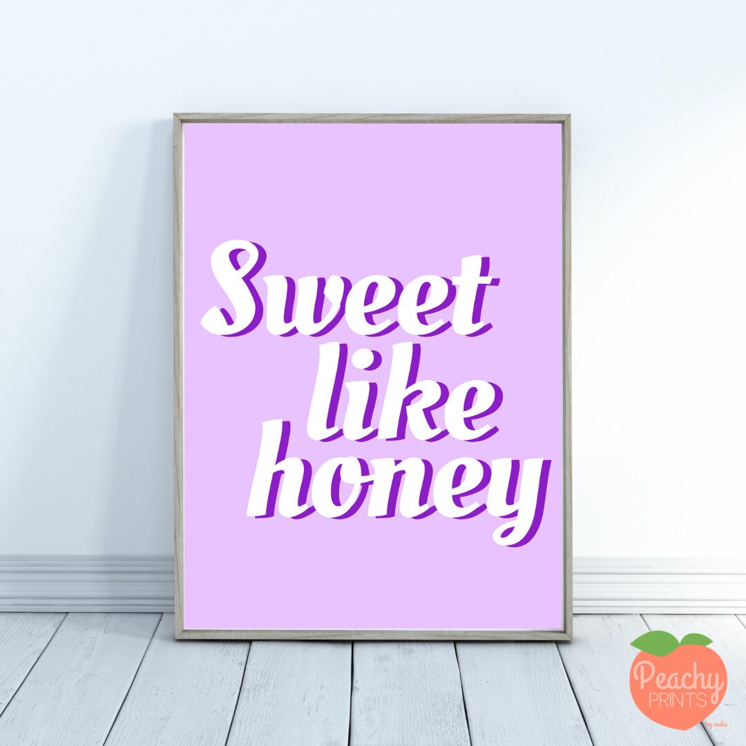 Sweet Like Honey Wall Print Etsy