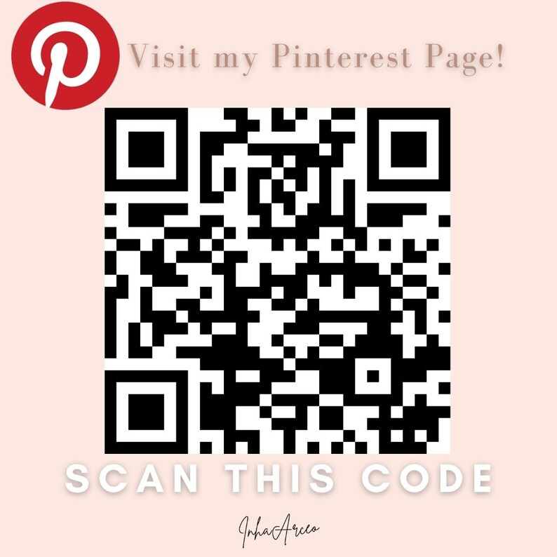 May include: A black and white QR code with the text "Visit my Pinterest Page!" and "SCAN THIS CODE" below the code. The text "Inha Areco" is written in cursive below the code.