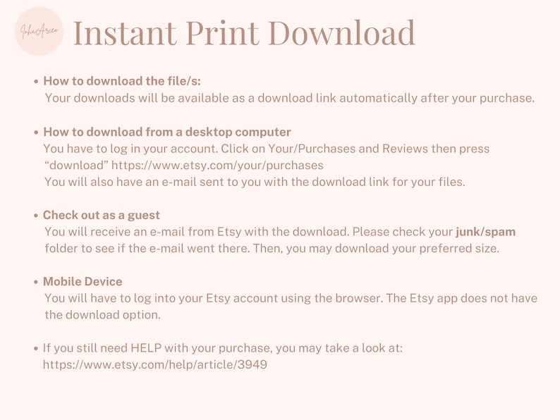 May include: Instructions on how to download digital files purchased on Etsy. The text explains how to download files from a desktop computer, as a guest, and from a mobile device. It also includes a link to Etsy's help page for additional assistance.