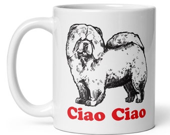 Funny Chow Chow mug / Chow Chow mom gift / Dog lover gift / Funny Ciao Ciao gift / Chow Chow owner gift / Cute Chow Chow mug / Ciao Ciao mug