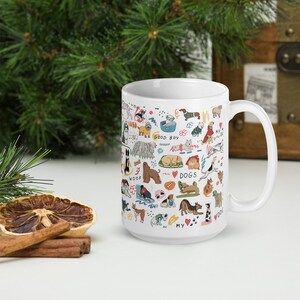 May include: White ceramic mug with a colorful illustration of various dog breeds, including a dachshund, a pug, a golden retriever, and a poodle. The mug features the text "Good Boy", "Woof", "Dogs", and "My Dog".