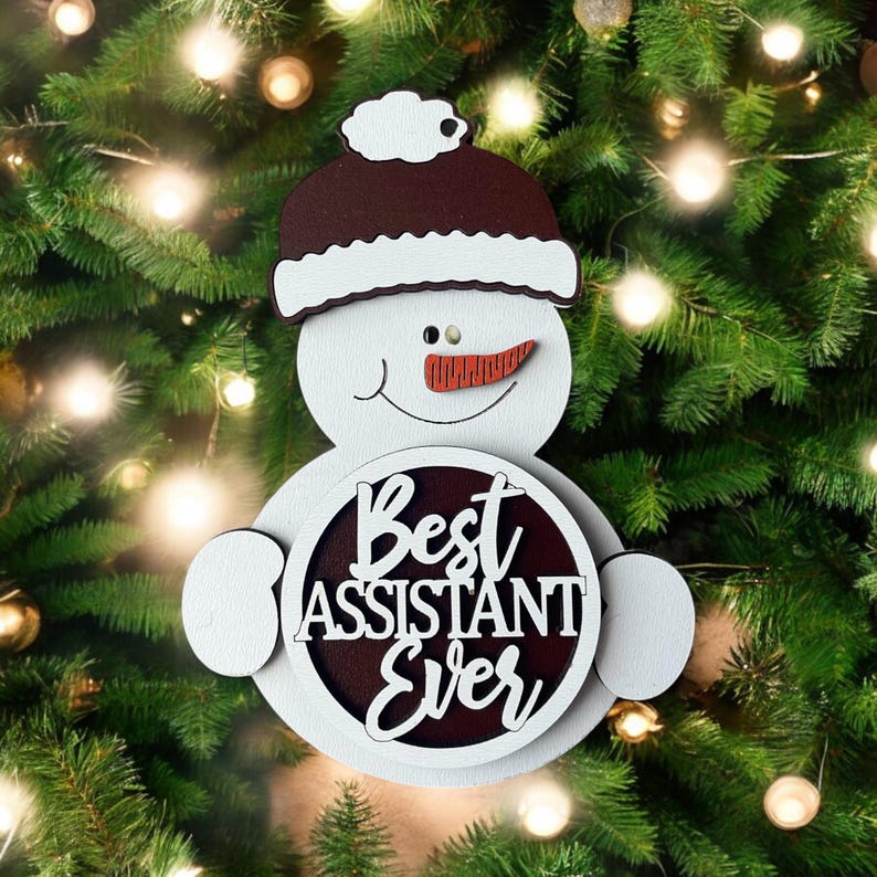 Best Assistant Ever Snowman Ornament/ Assistant Ornament/ Occupation