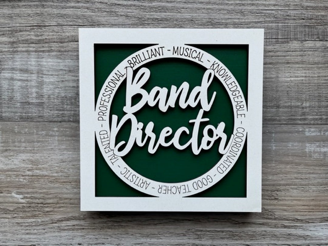 Band Director Sign/ Band Director Plaque/ Band Director Gift