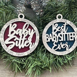 Babysitter Ornament/ Best Babysitter Ever Ornament/ Babysitter Gift/ Christmas Ornament/ Christmas Gift/ Gift for Babysitter