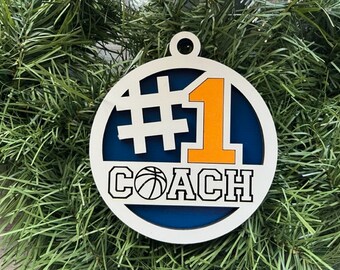 Basketball Coach Ornament/ #1 Coach Ornament/ Sports Coach/ Christmas Ornaments/ Sports Ornaments/ Choose Colors/ Coach Gift/ Gift for Coach