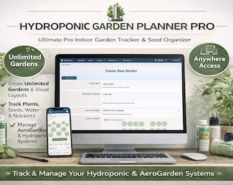 Hydroponic Garden Planner PRO | AeroGarden/MUFGA/Kratky Compatible Tracker | Digital Garden Journal | Seed Organizer & Nutrient Tracking