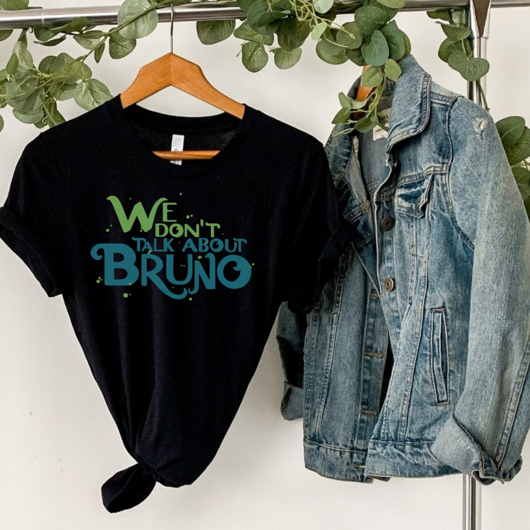 Unisex We Don't Talk About Bruno Shirt Encanto Shirt - Etsy