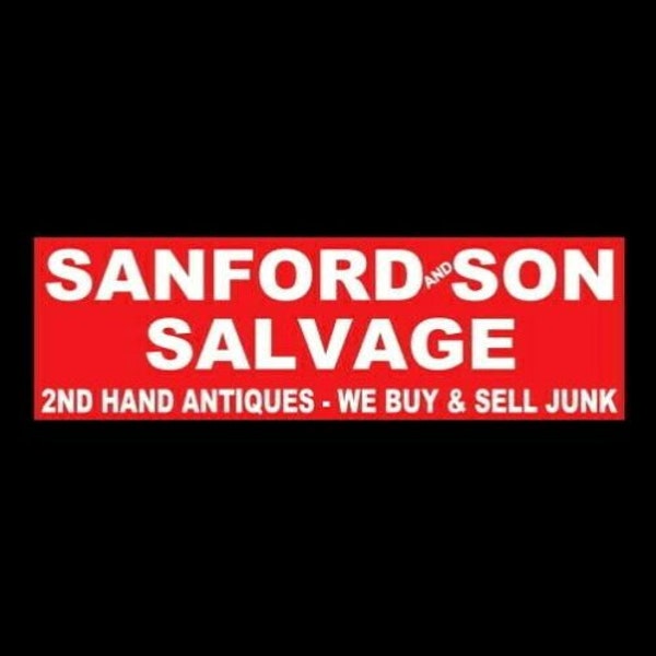 Funny "Sanford And Son Salvage" BUMPER STICKER, decal prop, sign, says "2nd Hand Antiques - We Buy & Sell Junk", vintage TV show