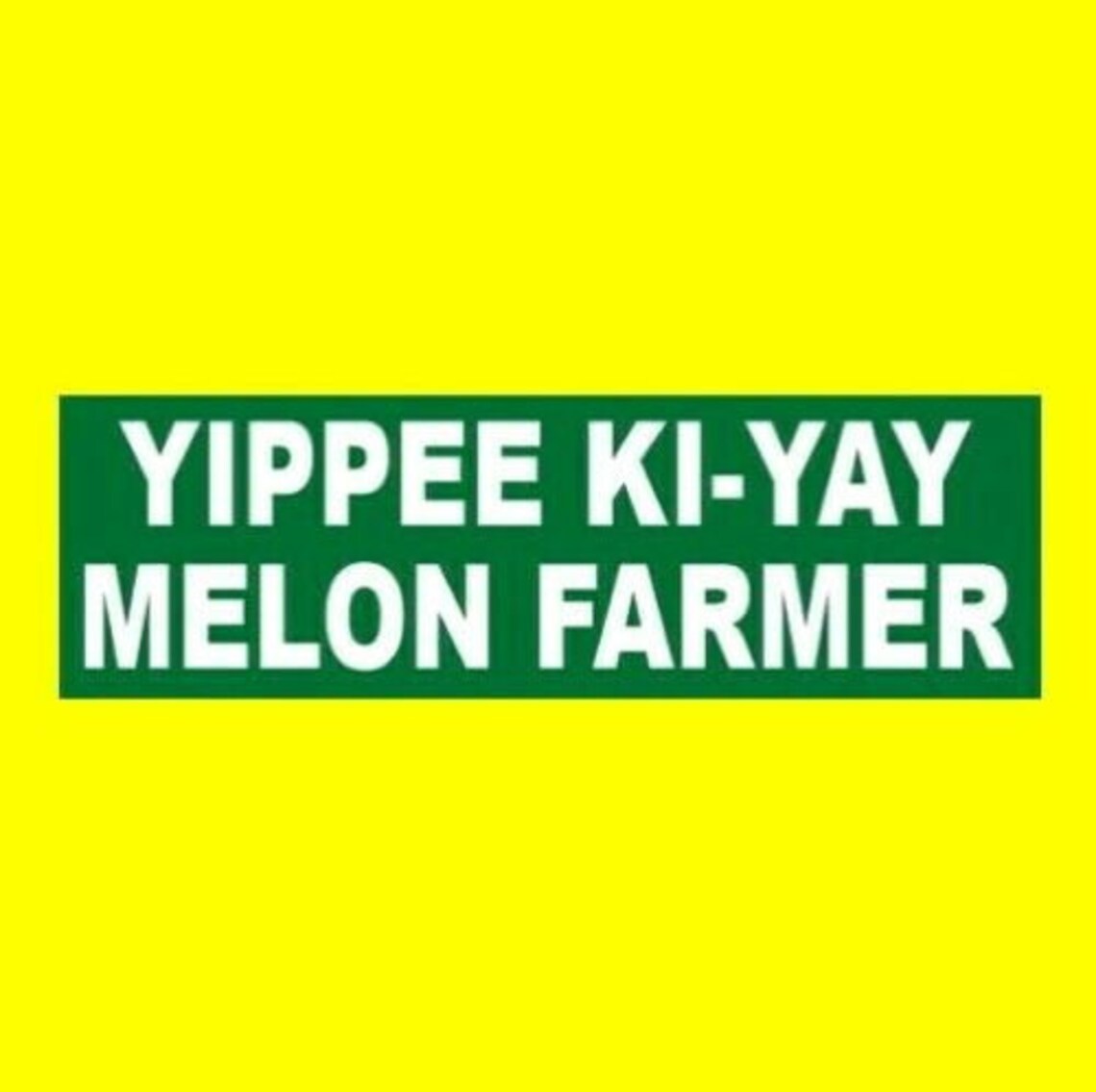 Funny yippee Kiyay Melon Farmer Die Hard Parody Etsy