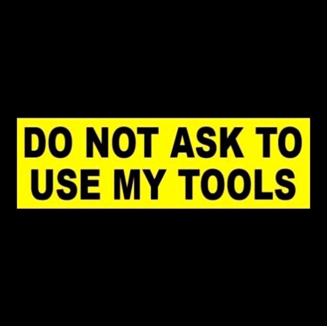 Use Tools Warning Funny