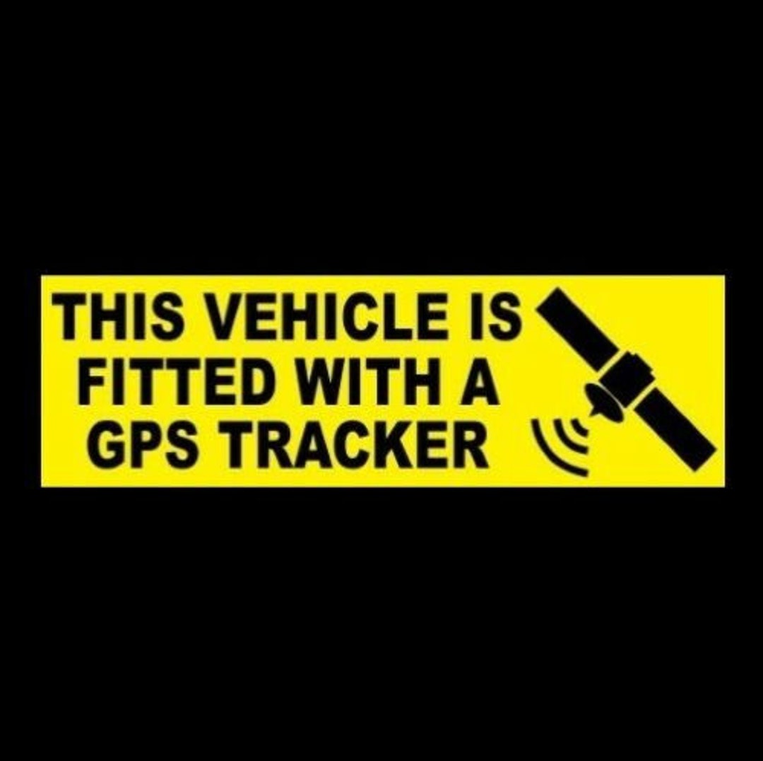 New this Vehicle is Fitted With a GPS Tracker Tracking Device BUMPER STICKER Company Car