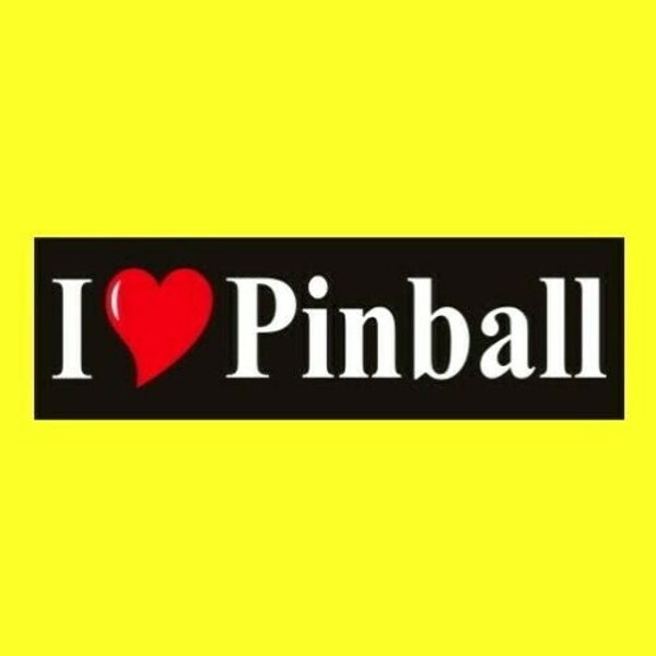 New "I LOVE PINBALL" bumper sticker, window decal sign, for vintage, pinball machine lovers, funny, new, arcade, vinyl