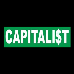 Funny &quot;CAPITALIST&quot; Pro Business BUMPER STICKER Conservative, Anti Socialism, decal, sign, maga, new