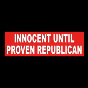 Funny "Innocent Until Proven Republican" BUMPER STICKER Pro Conservative gun rights, Donald trump 2024, decal, new