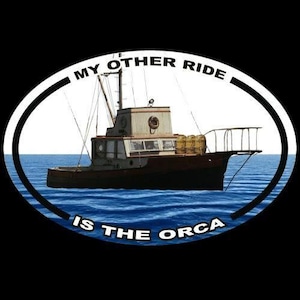 New &quot;My Other Ride Is The Orca&quot; JAWS DECAL, Amity Island Quint, Great White Shark, Hooper, horror, prop