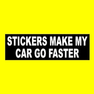 THE OLDER I GET, THE FASTER I WAS Sticker