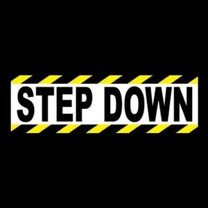May include: A yellow and black striped caution sign with the text "STEP DOWN" in black letters on a white background.