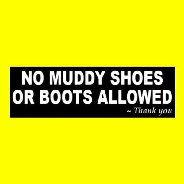 Muddy Boots off Sign - Etsy