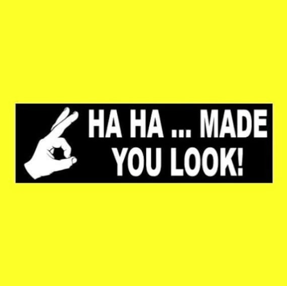 Made You Look! - Prank - Sticker