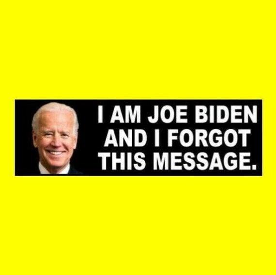 "Biden for President" Funny Anti Joe Biden Political Vinyl Decal Sticker 
