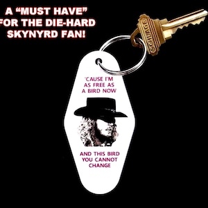 New &quot;FREEBIRD&quot; Lynyrd Skynyrd KEY TAG Ronnie Van Zant Simple Man Sweet Home Alabama Second Helping Street Survivors southern rock That Smell