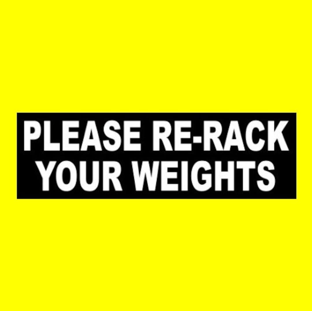 New please Rerack Your Weights GYM STICKER Business Decal Sign, Health