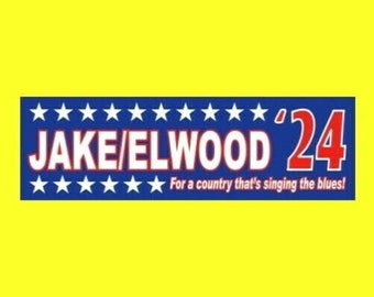 Funny "JAKE/ELWOOD '24" The Blues Brothers bumper sticker, prop, 1980, movie 2024, John Belushi, Dan Akroyd, SNL, Bluesmobile, decal